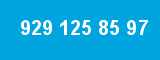 929 125 85 97